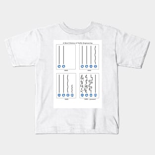 A Short History of Traffic Engineering Kids T-Shirt